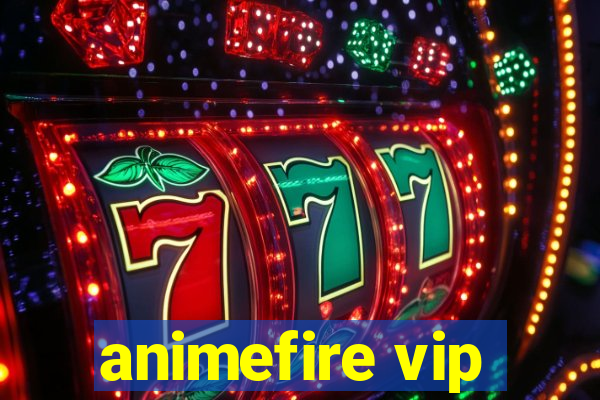 animefire vip